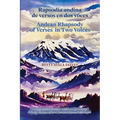 Rapsodia andina de versos en dos voces. Andean Rhapsody of Verses in Two Voices: Un viaje poético de amor, tristeza y aprendizaje. A Poetic Journey of
