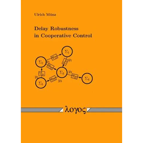 Delay Robustness in Cooperative Control