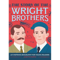 The Story of the Wright Brothers: An Inspiring Biography for Young Readers