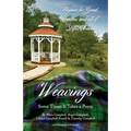 Weavings: Some Times It Takes a Poem