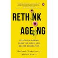 Rethink Ageing: Lessons in Ageing from the Older and Bolder Generation