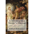 A Midsummer Night's Dream William Shakespeare