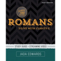 Romans Bible Study Guide Plus Streaming Video: Live with Clarity