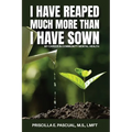 I Have Reaped Much More Than I Have Sown: My Career in Community Mental Health