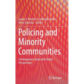 Policing and Minority Communities: Contemporary Issues and Global Perspectives