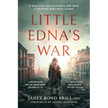 Little Edna's War: A True Story of Resistance and Hope. A Gripping WWII page-turner