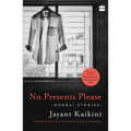 No Presents Please: Mumbai Stories