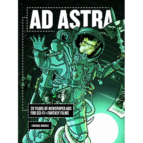 AD Astra: 20 Years of Newspaper Ads for Sci-Fi & Fantasy Films
