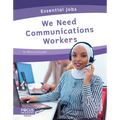We Need Communications Workers