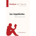 Les impatientes de Djaïli Amadou Amal (Analyse de l'oeuvre): Résumé complet et analyse détaillée de l'oeuvre