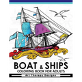 Boat & Ship Coloring Book for Adults: Historic Sailing Ships Coloring Book