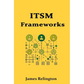 Introduction to IT Service Management (ITSM) Frameworks