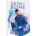 Skin and Bone: Volume 2