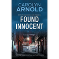 Found Innocent: A Dark, High-Stakes Crime Thriller and Police Procedural