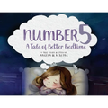 Number 5: A Tale of Better Bedtime