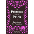 The Princess and the Prick