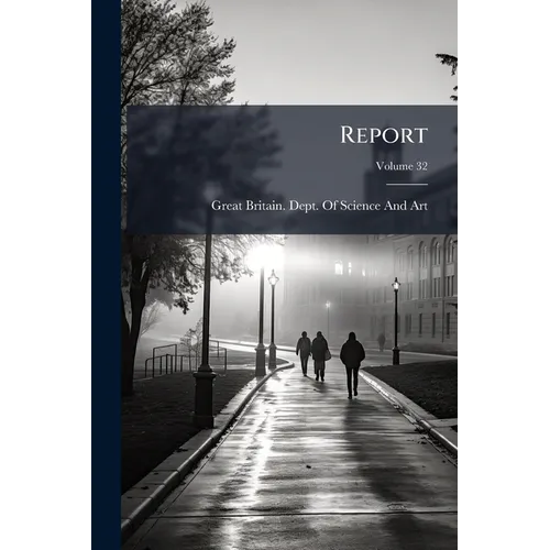 Report; Volume 32