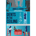 Dents in the Ceiling: Tools Women & Allies Need to Breakthrough