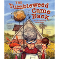 The Tumbleweed Came Back