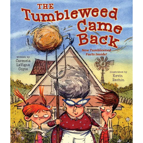 The Tumbleweed Came Back