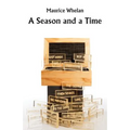 A Season and a Time