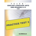 TExES English Language Arts and Reading 8-12 131 Practice Test 2