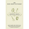 The Rock Snob's Dictionary: An Essential Lexicon of Rockological Knowledge