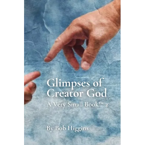 Glimpses of Creator God