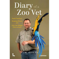 Diary of a Zoo Vet: Panda Checkups, Escaping Chimps and Life in the Wildest Clinic on Earth