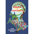 SOULS in CAPTIVITY
