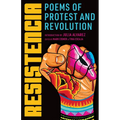 Resistencia: Poems of Protest and Revolution