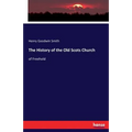 The History of the Old Scots Church: of Freehold
