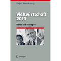 Weltwirtschaft: Trends Und Strategien
