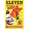 Eleven Unsung Heroes of Early Rock and Roll: Historic Contributions by Artists You Never Heard Of