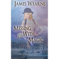 Messing With Magic