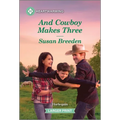 And Cowboy Makes Three