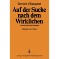 Auf Der Suche Nach Dem Wirklichen: Aus Der Sicht Eines Physikers