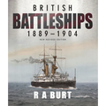 British Battleships, 1889-1904: New Revised Edition