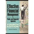 Effective Financial Management in Public and Nonprofit Agencies