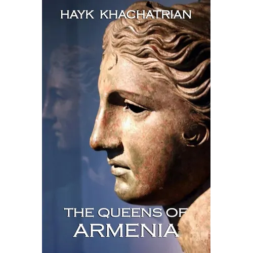 The Queens of Armenia
