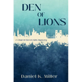 Den of Lions: A Church Street Kirk Mystery