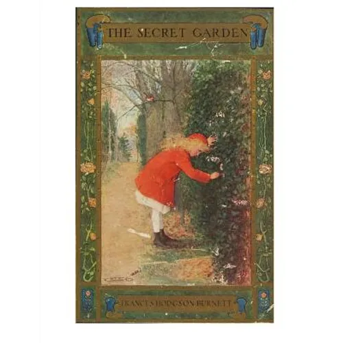 The Secret Garden: A Classic of English Children's Literature