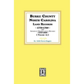 Burke County, North Carolina Land Records, 1779-1790 and Important Miscellaneous Records, 1777-1800. ( Volume #2 )