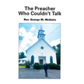 The Preacher Who Couldn't Talk