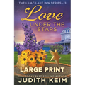 Love Under the Stars: Large Print Edition