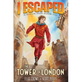 I Escaped The Tower of London: A Renaissance England Kids Survival Story