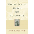 Walker Percy's Search for Community