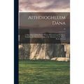 Aithdioghluim Dána: a Miscellany of Irish Bardic Poetry, Historical and Religious, Including the Historical Poems of the Duanaire in the Y