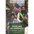 Muslims in America: Examining the Facts