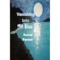 Vanishing Into the Blue